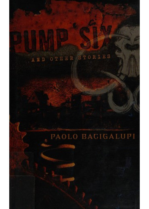 Pump Six and Other Stories SC