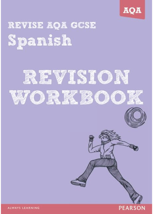 REVISE AQA: GCSE Spanish Revision Workbook (REVISE AQA GCSE MFL 09)