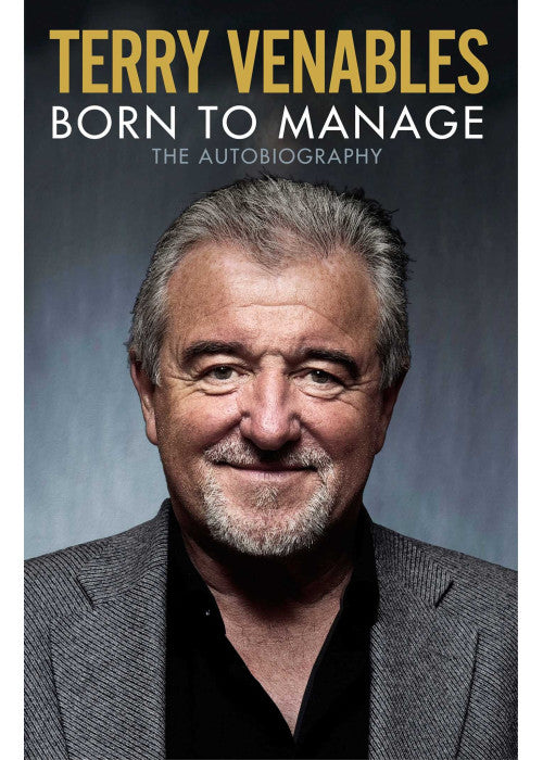 Born to Manage: The Autobiography