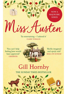 Miss Austen: The Sunday Times bestselling novel from the author of Gomersham Park, now a major BBC drama