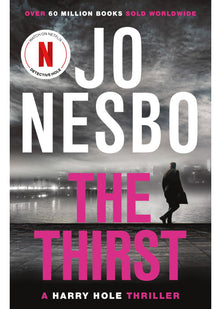 The Thirst: The compulsive Harry Hole novel from the No.1 Sunday Times bestseller: 11