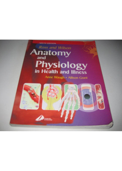 Ross and Wilson Anatomy and Physiology in Health and Illness