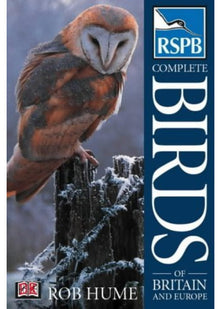 RSPB Complete Birds of Britain & Europe