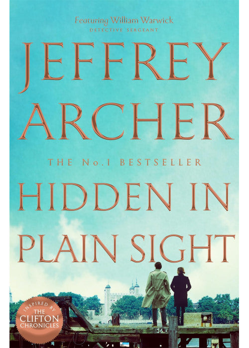 Hidden in Plain Sight: The Gripping, Global No.1 Bestselling William Warwick Thriller from Jeffrey Archer (William Warwick Novels, 2)