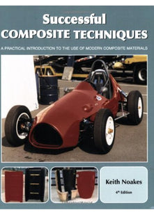 Successful Composite Techniques: A practical introduction to the use of modern composite materials