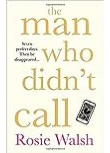The Man Who Didn't Call: The Incredible OMG Love Story – with a Fantastic Twist