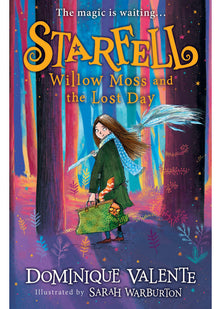 Starfell: Willow Moss and the Lost Day: Starfell (1): Book 1
