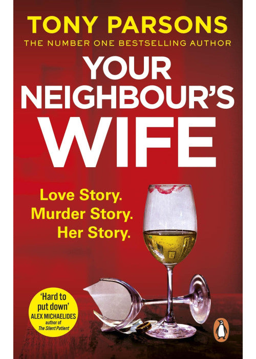 Your Neighbour’s Wife: Nail-biting suspense from the #1 bestselling author