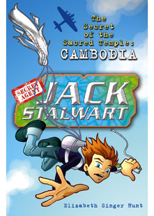Jack Stalwart: The Secret of the Sacred Temple: Cambodia: Book 5 (Jack Stalwart, 5)