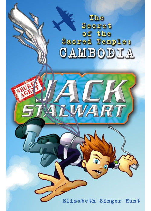 Jack Stalwart: The Secret of the Sacred Temple: Cambodia: Book 5 (Jack Stalwart, 5)