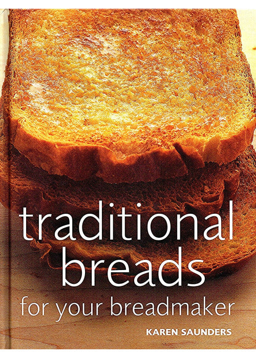 Traditional Breads for Your Breadmaker