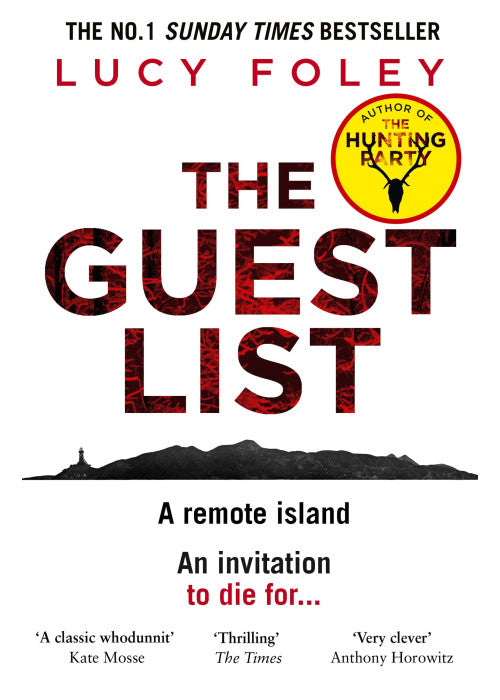 The Guest List: From the author of The Hunting Party, the No.1 Sunday Times bestseller and prize winning mystery thriller