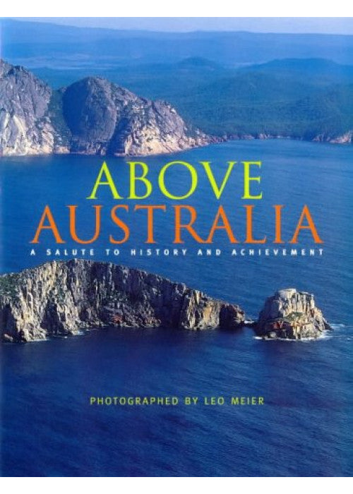 Above Australia: A Salute to History and Achievement