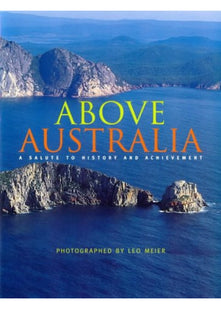 Above Australia: A Salute to History and Achievement