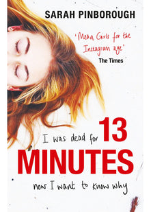 13 Minutes: The twisty turny YA psychological thriller you will not be able to put down
