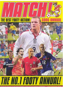 "Match" Annual 2005: From the Makers of Britain's Best-selling Football Magazine!
