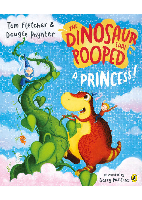 The Dinosaur that Pooped a Princess!