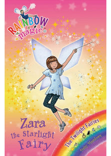 Rainbow Magic: Zara the Starlight Fairy: The Twilight Fairies Book 3