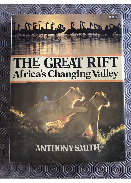 The Great Rift: Africa's Changing Valley