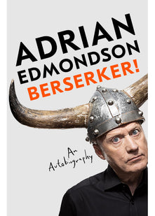 Berserker!: The Deeply Moving and Brilliantly Funny Memoir From One of Britain's Most Beloved Comedians