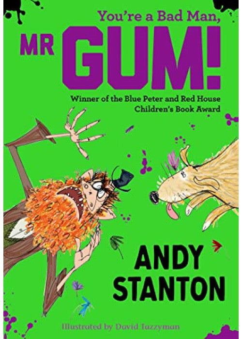 You're a Bad Man Mr. Gum!: Tom Fletcher Book Club 2017 title