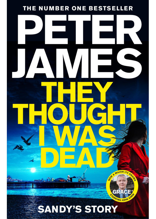 They Thought I Was Dead: Sandy's Story: From the Multi-Million Copy Bestselling Author of The Roy Grace Series: 20