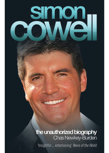 Simon Cowell: The Unauthorized Biography