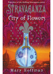 City of Flowers (Stravaganza)