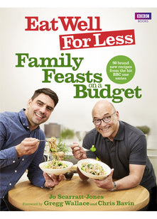 Eat Well for Less: Family Feasts on a Budget