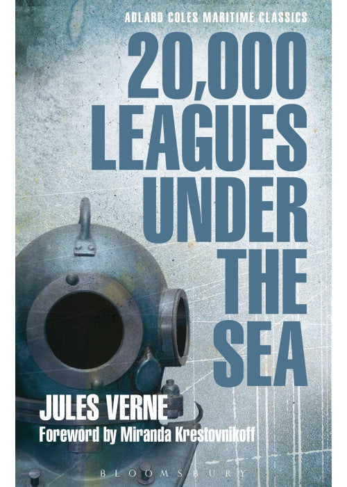 20,000 Leagues Under the Sea (Adlard Coles Maritime Classics)