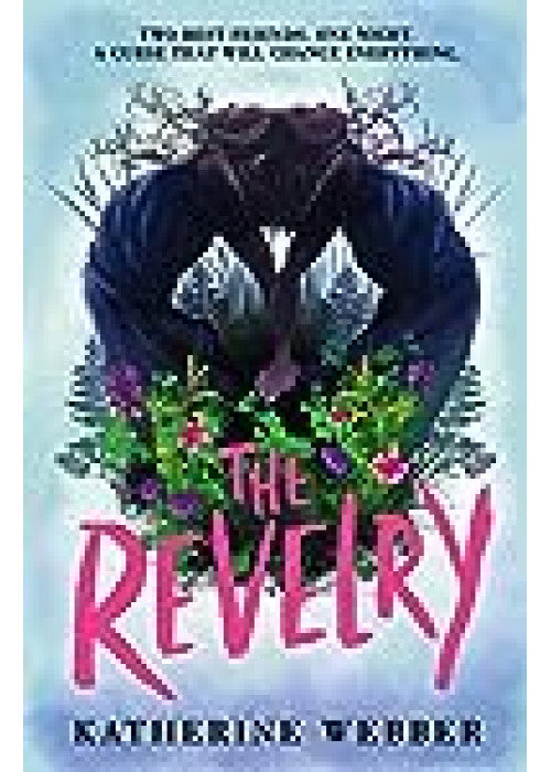 The Revelry: A Haunting YA Thriller of Cursed Friendships, Dark Secrets and Superstitions in a Small Town