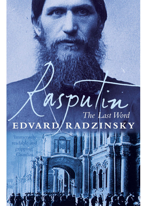 Rasputin: The Last Word