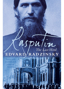 Rasputin: The Last Word