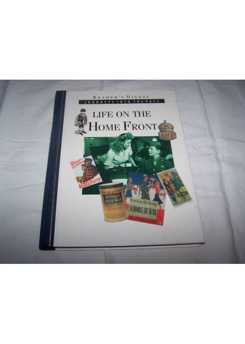 Reader's Digest Journeys Into The Past: Life On The Home Front