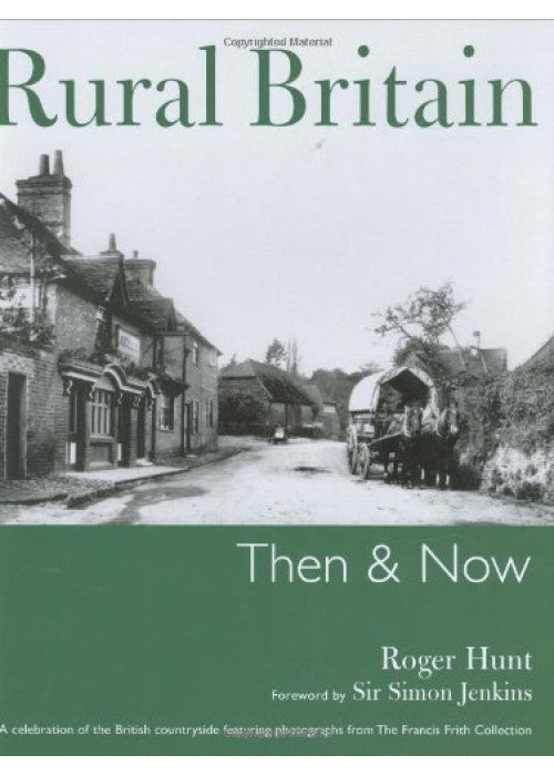 Rural Britain Then & Now