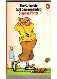 The Complete Golf Gamesmanship