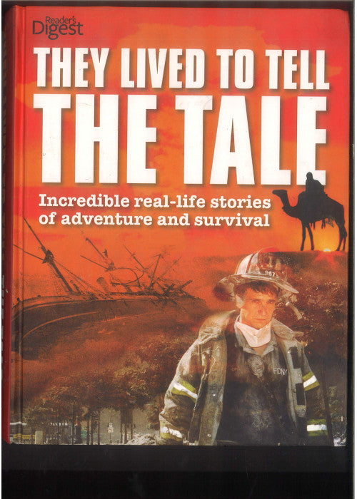 They Lived to Tell the Tale