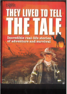 They Lived to Tell the Tale