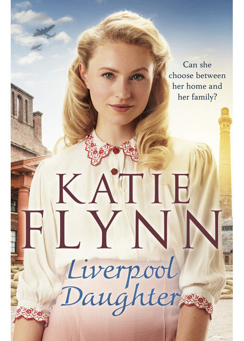 Liverpool Daughter: A heart-warming wartime story from the Sunday times bestselling author: 1 (The Liverpool Sisters, 1)