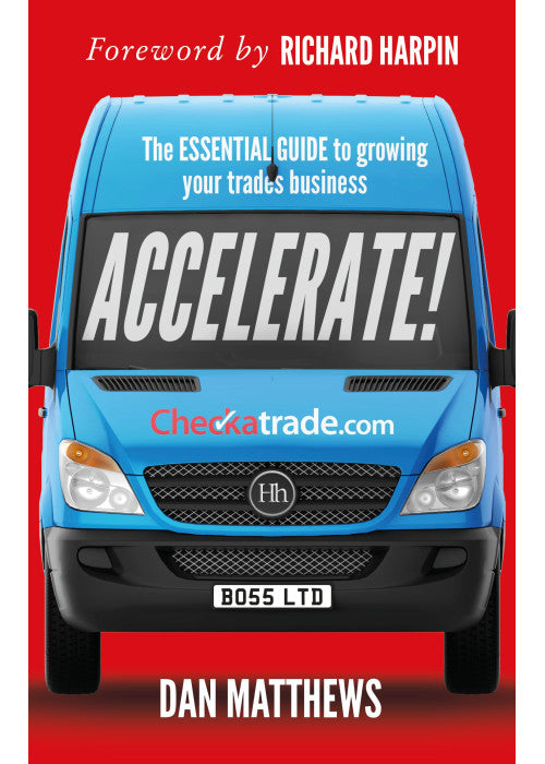 Accelerate: The essential guide to growing your trades business