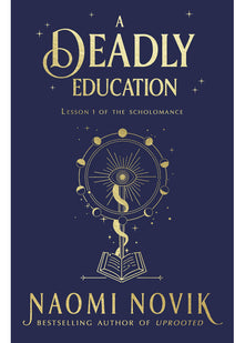 A Deadly Education: the Sunday Times bestseller