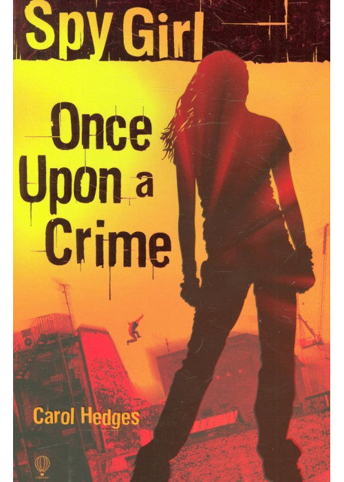 Once Upon A Crime (Spy Girl)