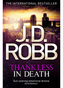 Thankless in Death: 37: 36