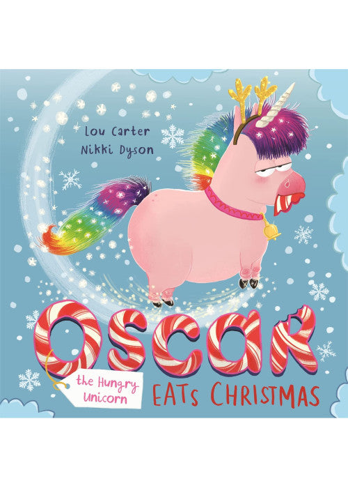 Oscar the Hungry Unicorn Eats Christmas