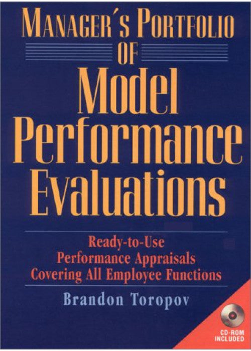Managers Portfolio of Model Performance Evaluations with CD-ROM: Ready-To-Use Performance Appraisals Covering All Employee Functions