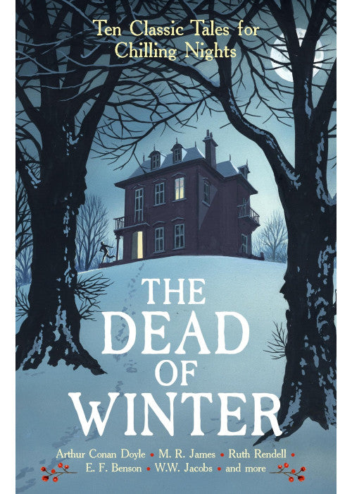 The Dead of Winter: Ten Classic Tales for Chilling Nights (Vintage Murders)