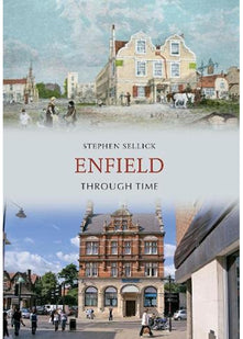 Enfield Through Time