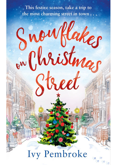 Snowflakes on Christmas Street: An uplifting feel good Christmas story