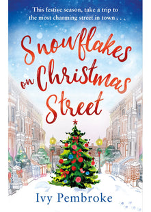Snowflakes on Christmas Street: An uplifting feel good Christmas story