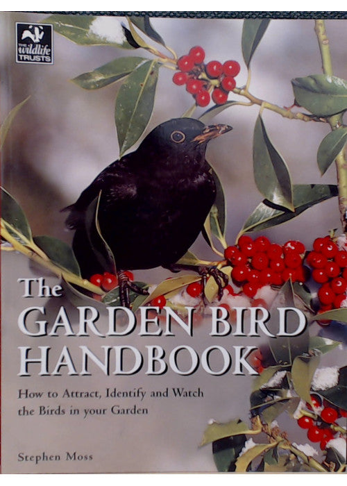 The Garden Bird Handbook